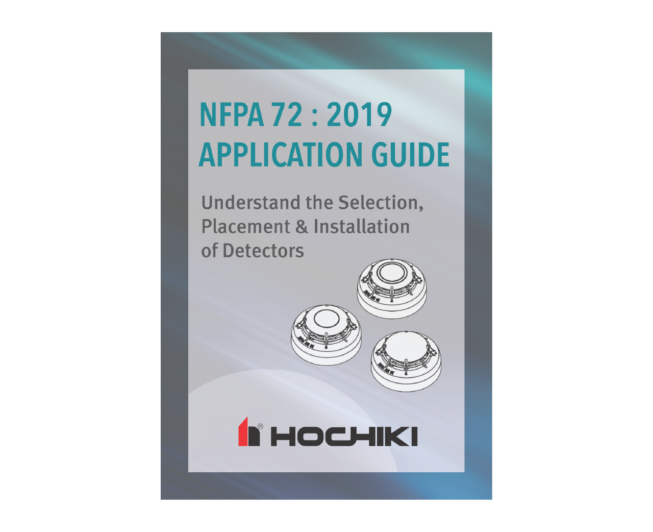 NFPA 72: 2019 Application Guide
