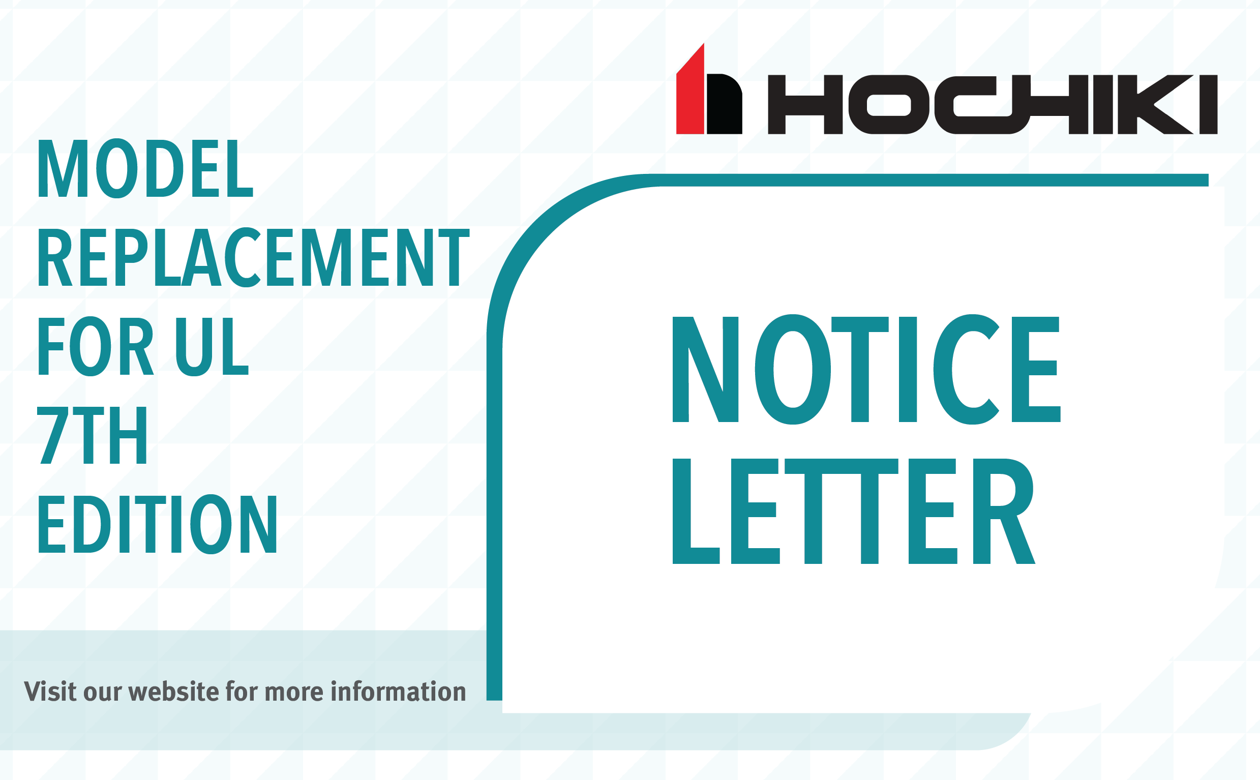 Notice: Letter for Model Replacement for UL 7th Edition Products